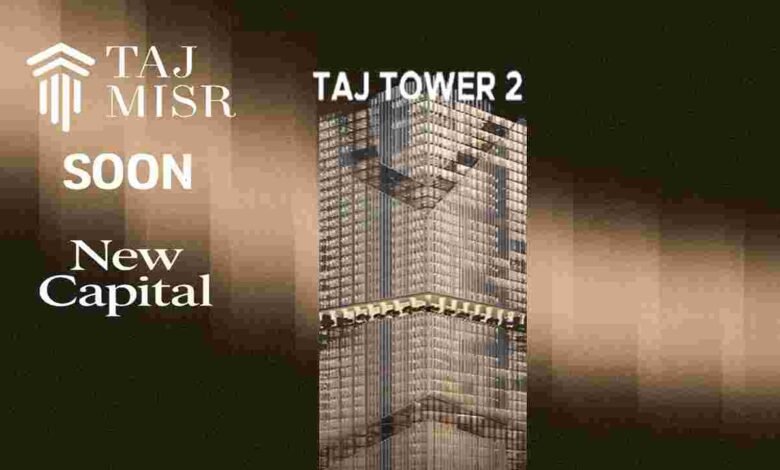 Taj tower 2 new capital