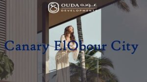 كمبوند كناري العبور Canary ElObour City